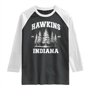 Funny Hawkins Sci Fi Lover Raglan Shirt Indiana Strangers Pine Tree TS11 Black White Print Your Wear