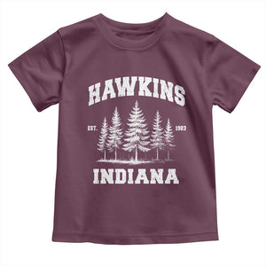 Funny Hawkins Sci Fi Lover Toddler T Shirt Indiana Strangers Pine Tree TS11 Maroon Print Your Wear