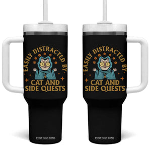 Funny Easily Distracted By Cats And Side Quests Tumbler With Handle RPG Tabletop Gamer TS11 One Size: 40 oz Black Print Your Wear