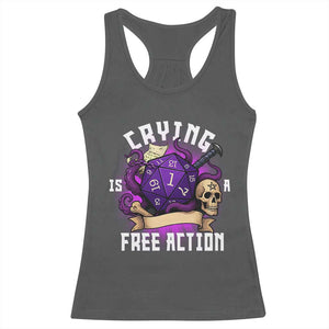 Funny RPG Gamer Crying Is A Free Action Racerback Tank Top Vintage D20 Side Quests Tabletop TS11 Dark Heather Print Your Wear