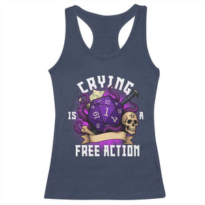 Funny RPG Gamer Crying Is A Free Action Racerback Tank Top Vintage D20 Side Quests Tabletop TS11 Navy Print Your Wear