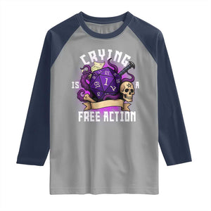 Funny RPG Gamer Crying Is A Free Action Raglan Shirt Vintage D20 Side Quests Tabletop TS11 Sport Gray Navy Print Your Wear
