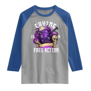 Funny RPG Gamer Crying Is A Free Action Raglan Shirt Vintage D20 Side Quests Tabletop TS11 Sport Gray Royal Print Your Wear