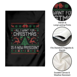 All I Want For Christmas Is A New President Garden Flag Funny Xmas Political Satire TS11 Print Your Wear