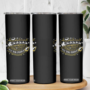 Funny Fly You Fools Christmas Skinny Tumbler Fantasy Movie Wizard Santa Sleigh TS11 Print Your Wear