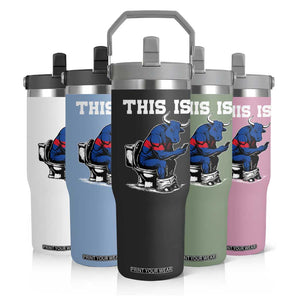 This Is Bullshit Flip Straw Tumbler Funny Cow Buffalo Toilet TS11 Print Your Wear