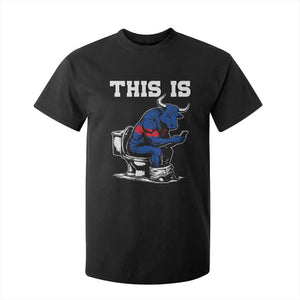 This Is Bullshit T Shirt For Kid Funny Cow Buffalo Toilet TS11 Black Print Your Wear