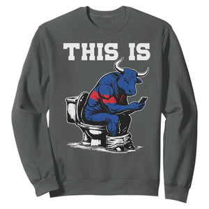 This Is Bullshit Sweatshirt Funny Cow Buffalo Toilet TS11 Dark Heather Print Your Wear