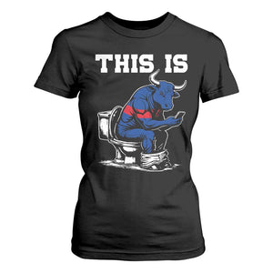 This Is Bullshit T Shirt For Women Funny Cow Buffalo Toilet TS11 Black Print Your Wear
