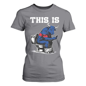 This Is Bullshit T Shirt For Women Funny Cow Buffalo Toilet TS11 Charcoal Print Your Wear