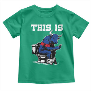 This Is Bullshit Toddler T Shirt Funny Cow Buffalo Toilet TS11 Irish Green Print Your Wear