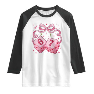 Funny 67 Dice Valentines Day Six Seven Meme Coquette Raglan Shirt TS11 White Black Print Your Wear