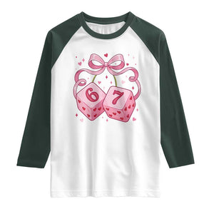 Funny 67 Dice Valentines Day Six Seven Meme Coquette Raglan Shirt TS11 White Dark Forest Green Print Your Wear