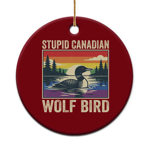 Stupid Canadian Wolf Bird Ceramic Ornament Funny Common Loon Meme LGBT Hockey TS11 1pc Red Print Your Wear