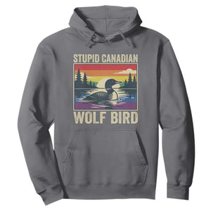 Stupid Canadian Wolf Bird Hoodie Funny Common Loon Meme LGBT Hockey TS11 Charcoal Print Your Wear
