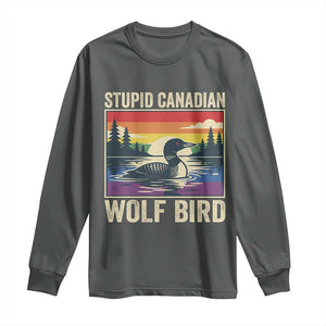 Stupid Canadian Wolf Bird Long Sleeve Shirt Funny Common Loon Meme LGBT Hockey TS11 Dark Heather Print Your Wear