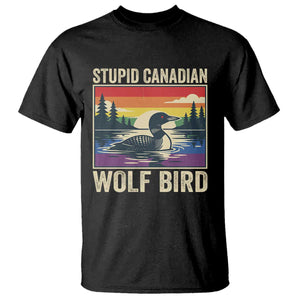 Stupid Canadian Wolf Bird T Shirt Funny Common Loon Meme LGBT Hockey TS11 Black Print Your Wear