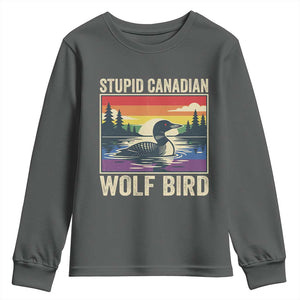 Stupid Canadian Wolf Bird Youth Sweatshirt Funny Common Loon Meme LGBT Hockey TS11 Dark Heather Print Your Wear