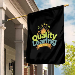 Funny Day Care Garden Flag Quality Learing Center Learning School Quote TS11 Print Your Wear
