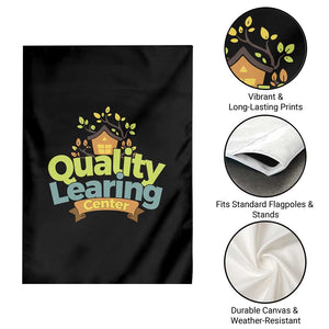 Funny Day Care Garden Flag Quality Learing Center Learning School Quote TS11 Print Your Wear