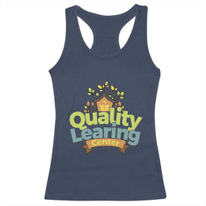 Funny Day Care Racerback Tank Top Quality Learing Center Learning School Quote TS11 Navy Print Your Wear