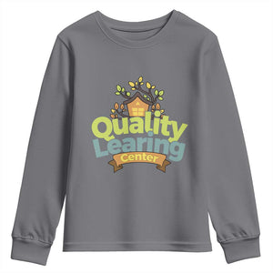 Funny Day Care Youth Sweatshirt Quality Learing Center Learning School Quote TS11 Charcoal Print Your Wear