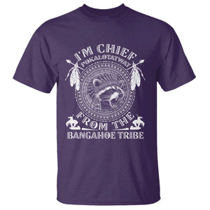 I Am Chief Pokalotatwat From The Bangahoe Tribe T Shirt Funny Indigenous Native Raccoon TS11 Purple Print Your Wear