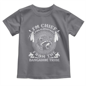 I Am Chief Pokalotatwat From The Bangahoe Tribe Toddler T Shirt Funny Indigenous Native Raccoon TS11 Charcoal Print Your Wear