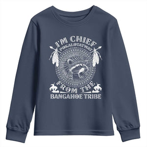 I Am Chief Pokalotatwat From The Bangahoe Tribe Youth Sweatshirt Funny Indigenous Native Raccoon TS11 Navy Print Your Wear