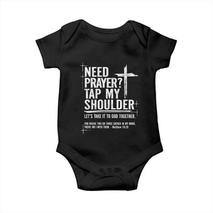 Need Prayer Tap My Shoulder Bible Verse Christian Baby Onesie TS11 Black Print Your Wear