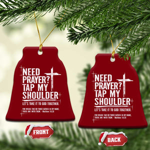 Need Prayer Tap My Shoulder Bible Verse Christian Ceramic Ornament TS11 Print Your Wear
