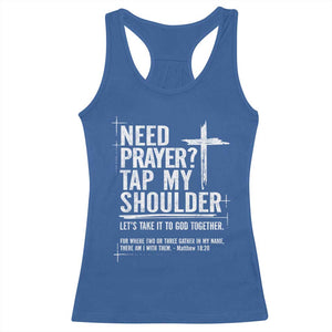 Need Prayer Tap My Shoulder Bible Verse Christian Racerback Tank Top TS11 Royal Blue Print Your Wear