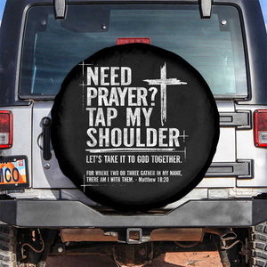 Need Prayer Tap My Shoulder Bible Verse Christian Spare Tire Cover TS11 No hole Black Print Your Wear