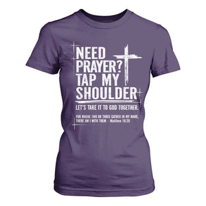 Need Prayer Tap My Shoulder Bible Verse Christian T Shirt For Women TS11 Purple Print Your Wear