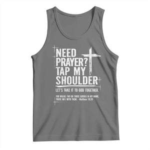 Need Prayer Tap My Shoulder Bible Verse Christian Tank Top TS11 Black Heather Print Your Wear