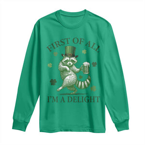 Funny St Patricks Day Raccoon Long Sleeve Shirt First Of All I Am A Delight Trash Panda Drinking Beer TS11 Irish Green Print Your Wear