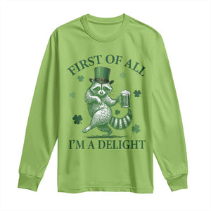 Funny St Patricks Day Raccoon Long Sleeve Shirt First Of All I Am A Delight Trash Panda Drinking Beer TS11 Lime Print Your Wear