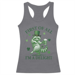 Funny St Patricks Day Raccoon Racerback Tank Top First Of All I Am A Delight Trash Panda Drinking Beer TS11 Charcoal Print Your Wear