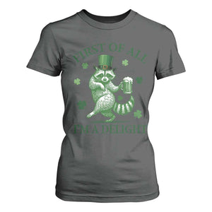 Funny St Patricks Day Raccoon T Shirt For Women First Of All I Am A Delight Trash Panda Drinking Beer TS11 Dark Heather Print Your Wear