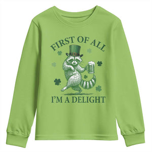 Funny St Patricks Day Raccoon Youth Sweatshirt First Of All I Am A Delight Trash Panda Drinking Beer TS11 Lime Print Your Wear