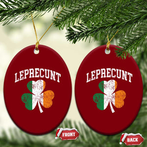 Funny Leprecunt St Patricks Day Ceramic Ornament Vintage Irish Shamrock Adult Humor TS11 Print Your Wear