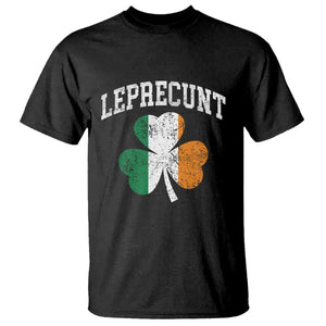 Funny Leprecunt St Patricks Day T Shirt Vintage Irish Shamrock Adult Humor