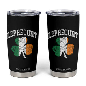 Funny Leprecunt St Patricks Day Tumbler Cup Vintage Irish Shamrock Adult Humor TS11 Black Print Your Wear