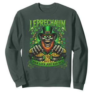St Patricks Day Horror Leprechaun Sweatshirt Your Luck Just Ran Out Creepy St Pattys Day TS11 Dark Forest Green Print Your Wear