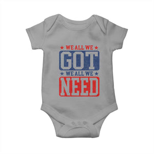 We All We Got We All We Need Baby Onesie Football Fan Stars Game Day TS11 Sport Gray Print Your Wear