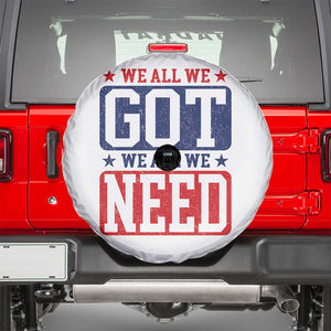 We All We Got We All We Need Spare Tire Cover Football Fan Stars Game Day TS11 Black Print Your Wear