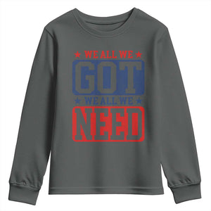 We All We Got We All We Need Youth Sweatshirt Football Fan Stars Game Day TS11 Dark Heather Print Your Wear