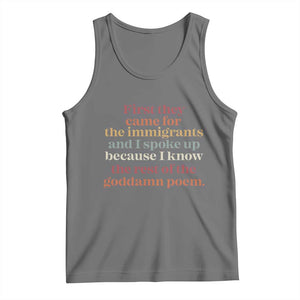 First They Came For The Immigrants And I Spoke Up Because I Know Tank Top Abolish Ice Protest TS11 Black Heather Print Your Wear