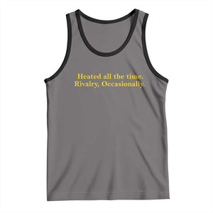 Funny Heated All The Time Rivalry Occasionally Tank Top LGBT Hockey Romance TS11 Deep Heather Black Print Your Wear