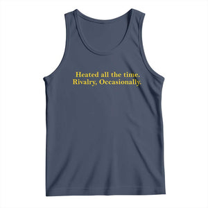 Funny Heated All The Time Rivalry Occasionally Tank Top LGBT Hockey Romance TS11 Navy Print Your Wear